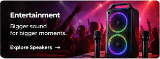 Entertainment — Bigger sound for bigger moments